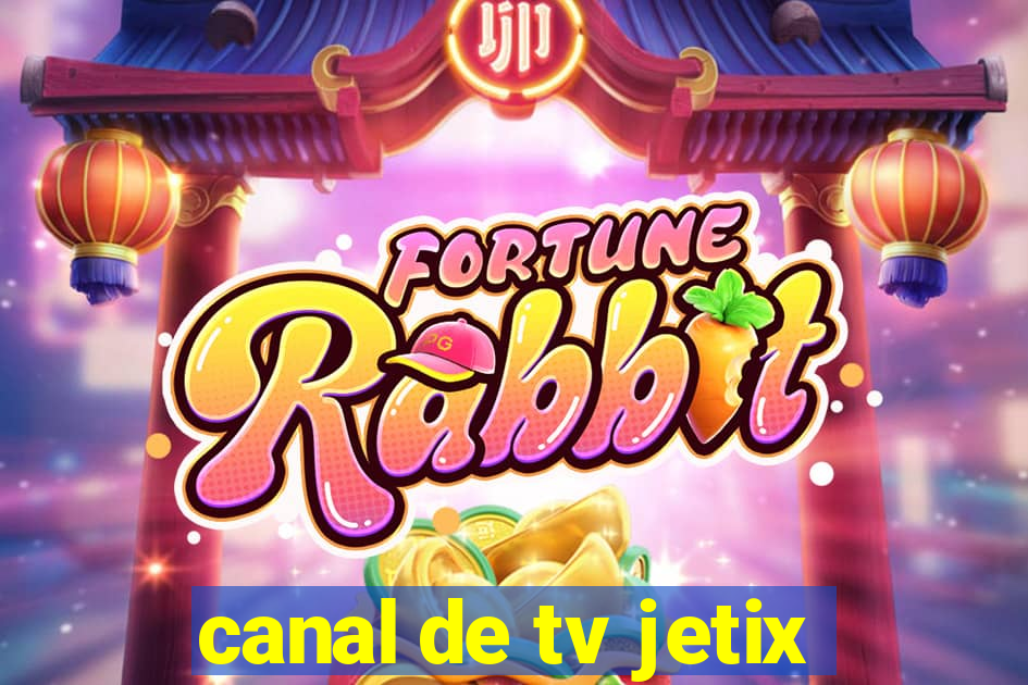 canal de tv jetix